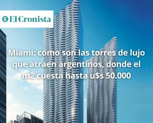 Miami: cómo son las torres de lujo que atraen argentinos, donde el m2 cuesta hasta u$s 50.000